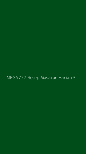 Tampilan Antarmuka Aplikasi Mega777 Resep Masakan Harian - 3