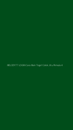 Tampilan Antarmuka Aplikasi Melody77 Login Cara Main Togel Colok Jitu Pemula - 4