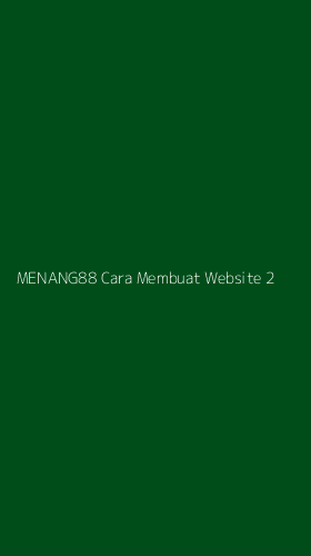 Tampilan Antarmuka Aplikasi Menang88 Cara Membuat Website - 2
