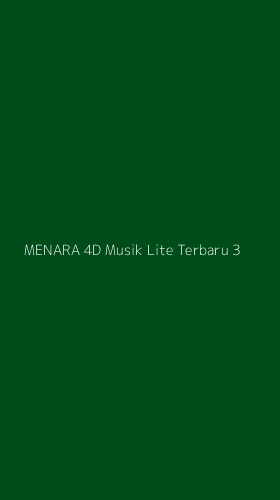 Tampilan Antarmuka Aplikasi Menara 4d Musik Lite Terbaru - 3