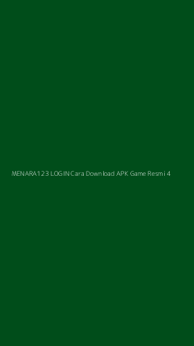 Tampilan Antarmuka Aplikasi Menara123 Login Cara Download Apk Game Resmi - 4