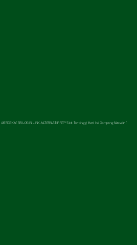 Tampilan Antarmuka Aplikasi Merdeka138 Login Link Alternatif Rtp Slot Tertinggi Hari Ini Gampang Maxwin - 1