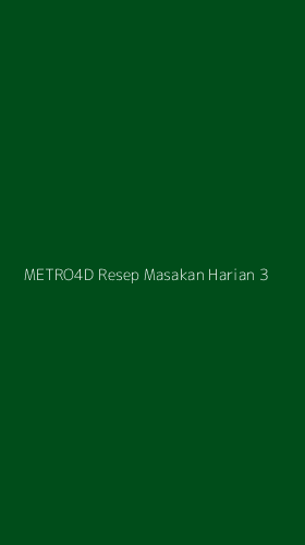 Tampilan Antarmuka Aplikasi Metro4d Resep Masakan Harian - 3