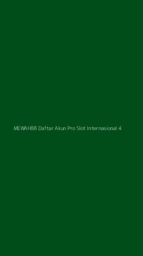 Tampilan Antarmuka Aplikasi Mewah88 Daftar Akun Pro Slot Internasional - 4