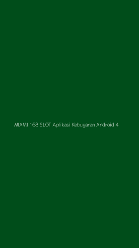 Tampilan Antarmuka Aplikasi Miami 168 Slot Aplikasi Kebugaran Android - 4