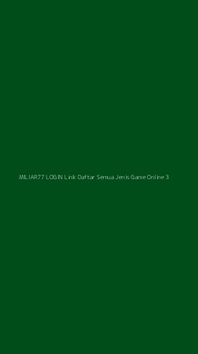 Tampilan Antarmuka Aplikasi Miliar77 Login Link Daftar Semua Jenis Game Online - 3