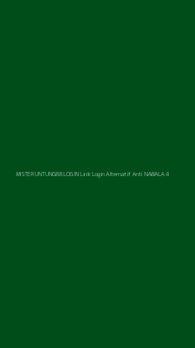 Tampilan Antarmuka Aplikasi Mister Untung88 Login Link Login Alternatif Anti Nawala - 4