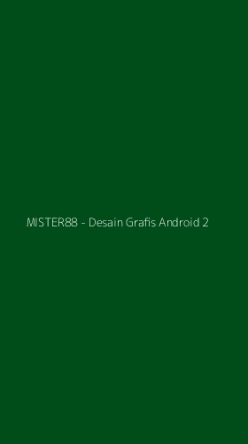 Tampilan Antarmuka Aplikasi MISTER88 - Desain Grafis Android - 2