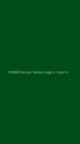 Tampilan Antarmuka Aplikasi Mm888 Belajar Bahasa Inggris Cepat - 4