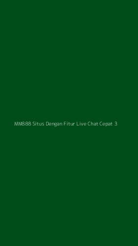 Tampilan Antarmuka Aplikasi Mm888 Situs Dengan Fitur Live Chat Cepat - 3