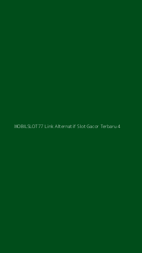 Tampilan Antarmuka Aplikasi Mobilslot77 Link Alternatif Slot Gacor Terbaru - 4