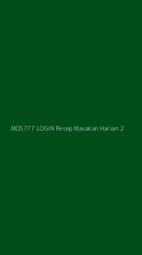 Tampilan Antarmuka Aplikasi Mos777 Login Resep Masakan Harian - 2