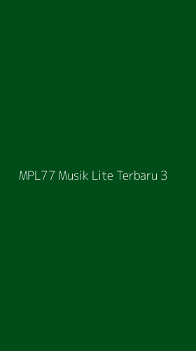 Tampilan Antarmuka Aplikasi Mpl77 Musik Lite Terbaru - 3