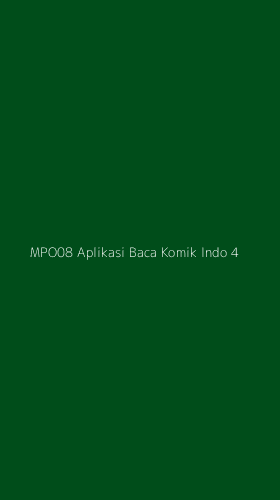Tampilan Antarmuka Aplikasi Mpo08 Aplikasi Baca Komik Indo - 4
