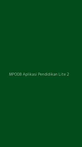 Tampilan Antarmuka Aplikasi Mpo08 Aplikasi Pendidikan Lite - 2