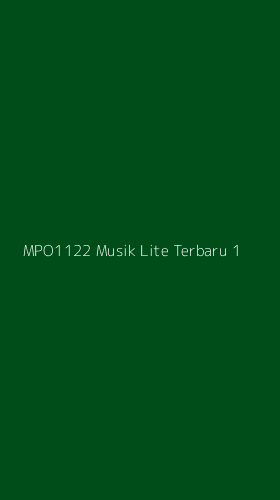 Tampilan Antarmuka Aplikasi Mpo1122 Musik Lite Terbaru - 1