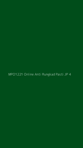 Tampilan Antarmuka Aplikasi Mpo1221 Online Anti Rungkad Pasti Jp - 4