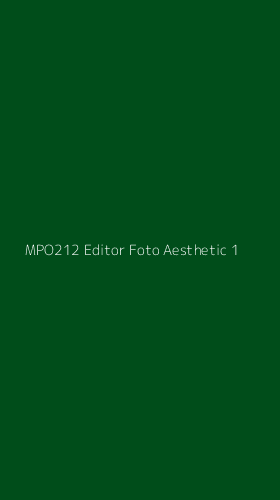 Tampilan Antarmuka Aplikasi Mpo212 Editor Foto Aesthetic - 1