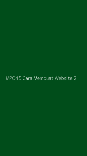 Tampilan Antarmuka Aplikasi Mpo45 Cara Membuat Website - 2