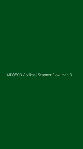 Tampilan Antarmuka Aplikasi Mpo500 Aplikasi Scanner Dokumen - 3