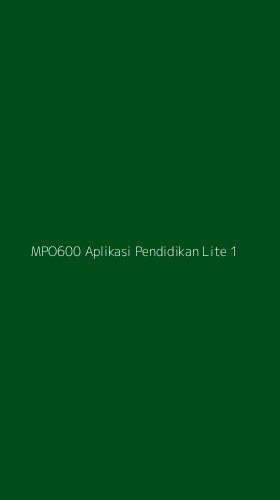 Tampilan Antarmuka Aplikasi Mpo600 Aplikasi Pendidikan Lite - 1