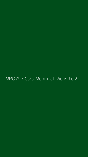Tampilan Antarmuka Aplikasi Mpo757 Cara Membuat Website - 2