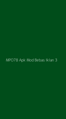 Tampilan Antarmuka Aplikasi Mpo78 Apk Mod Bebas Iklan - 3