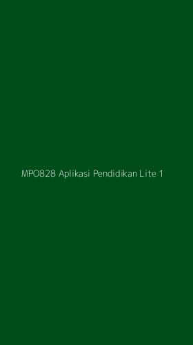 Tampilan Antarmuka Aplikasi Mpo828 Aplikasi Pendidikan Lite - 1