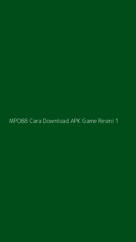 Tampilan Antarmuka Aplikasi Mpo88 Cara Download Apk Game Resmi - 1