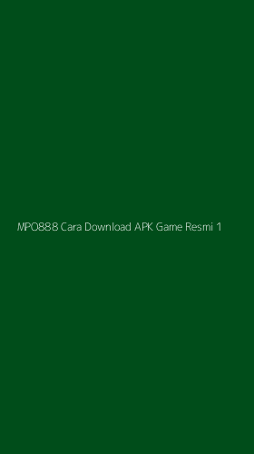 Tampilan Antarmuka Aplikasi Mpo888 Cara Download Apk Game Resmi - 1