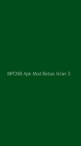 Tampilan Antarmuka Aplikasi Mpo98 Apk Mod Bebas Iklan - 3