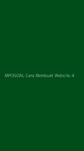 Tampilan Antarmuka Aplikasi Mpogoal Cara Membuat Website - 4