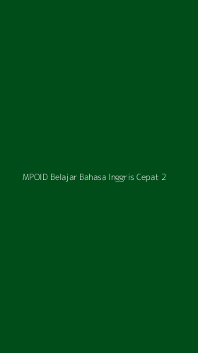 Tampilan Antarmuka Aplikasi Mpoid Belajar Bahasa Inggris Cepat - 2