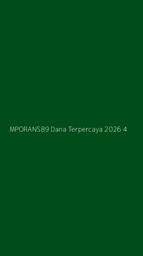 Tampilan Antarmuka Aplikasi Mporans89 Dana Terpercaya 2026 - 4