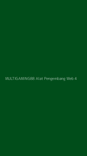 Tampilan Antarmuka Aplikasi Multigaming88 Alat Pengembang Web - 4