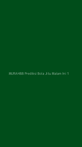 Tampilan Antarmuka Aplikasi Murah88 Prediksi Bola Jitu Malam Ini - 1