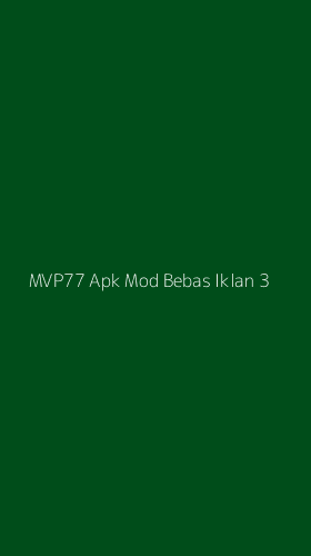Tampilan Antarmuka Aplikasi Mvp77 Apk Mod Bebas Iklan - 3