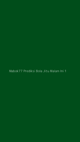 Tampilan Antarmuka Aplikasi Mabok77 Prediksi Bola Jitu Malam Ini - 1