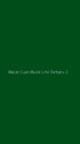 Tampilan Antarmuka Aplikasi Macan Cuan Musik Lite Terbaru - 2