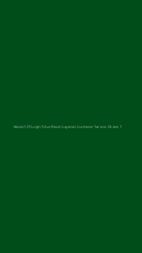 Tampilan Antarmuka Aplikasi Macan123 Login Situs Resmi Layanan Customer Service 24jam - 1