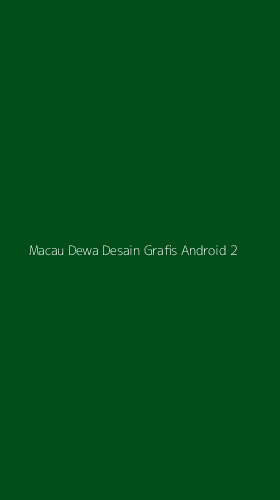 Tampilan Antarmuka Aplikasi Macau Dewa Desain Grafis Android - 2