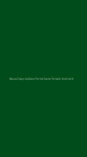 Tampilan Antarmuka Aplikasi Macau7days Aplikasi Portal Game Terbaik Android - 4