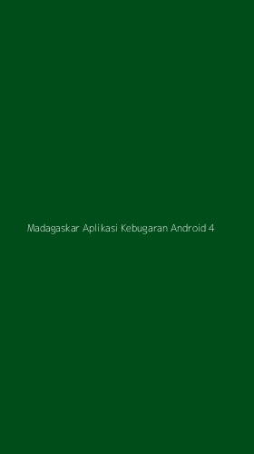 Tampilan Antarmuka Aplikasi Madagaskar Aplikasi Kebugaran Android - 4