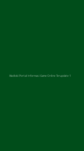 Tampilan Antarmuka Aplikasi Madloki Portal Informasi Game Online Terupdate - 1