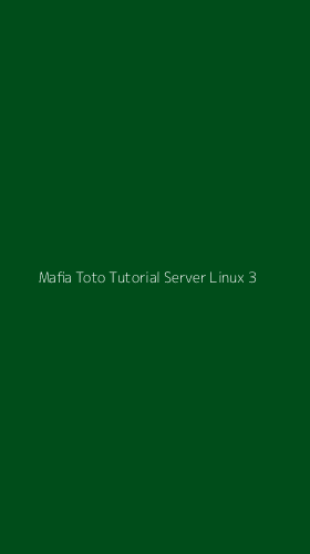 Tampilan Antarmuka Aplikasi Mafia Toto Tutorial Server Linux - 3