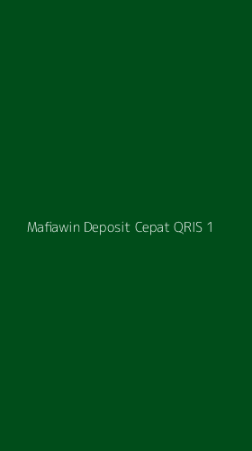 Tampilan Antarmuka Aplikasi Mafiawin Deposit Cepat Qris - 1