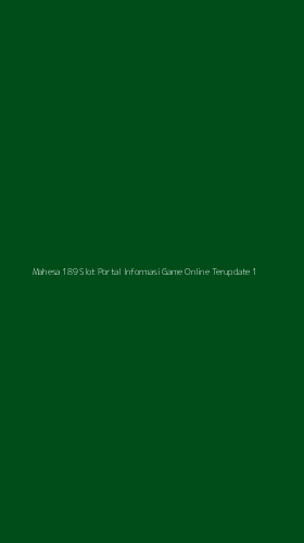 Tampilan Antarmuka Aplikasi Mahesa 189 Slot Portal Informasi Game Online Terupdate - 1