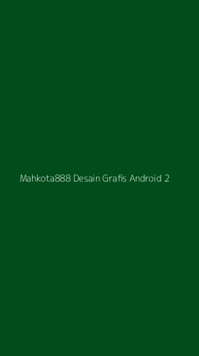 Tampilan Antarmuka Aplikasi Mahkota888 Desain Grafis Android - 2