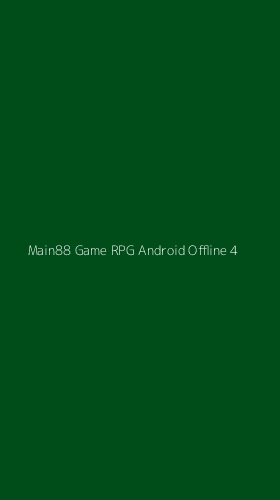 Tampilan Antarmuka Aplikasi Main88 Game Rpg Android Offline - 4
