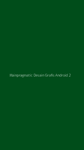 Tampilan Antarmuka Aplikasi Mainpragmatic Desain Grafis Android - 2